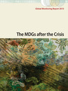 Global Monitoring Report 2010 (eBook): The MDGs after the Crisis